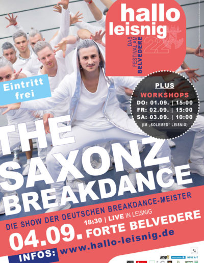 The Saxonz im Forte Belvedere Leisnig. Die deutschen Breakdance-Meister zum Festival Hallo Leisnig, mit kostenfreiem Breakdance-Workshop und großer Show!